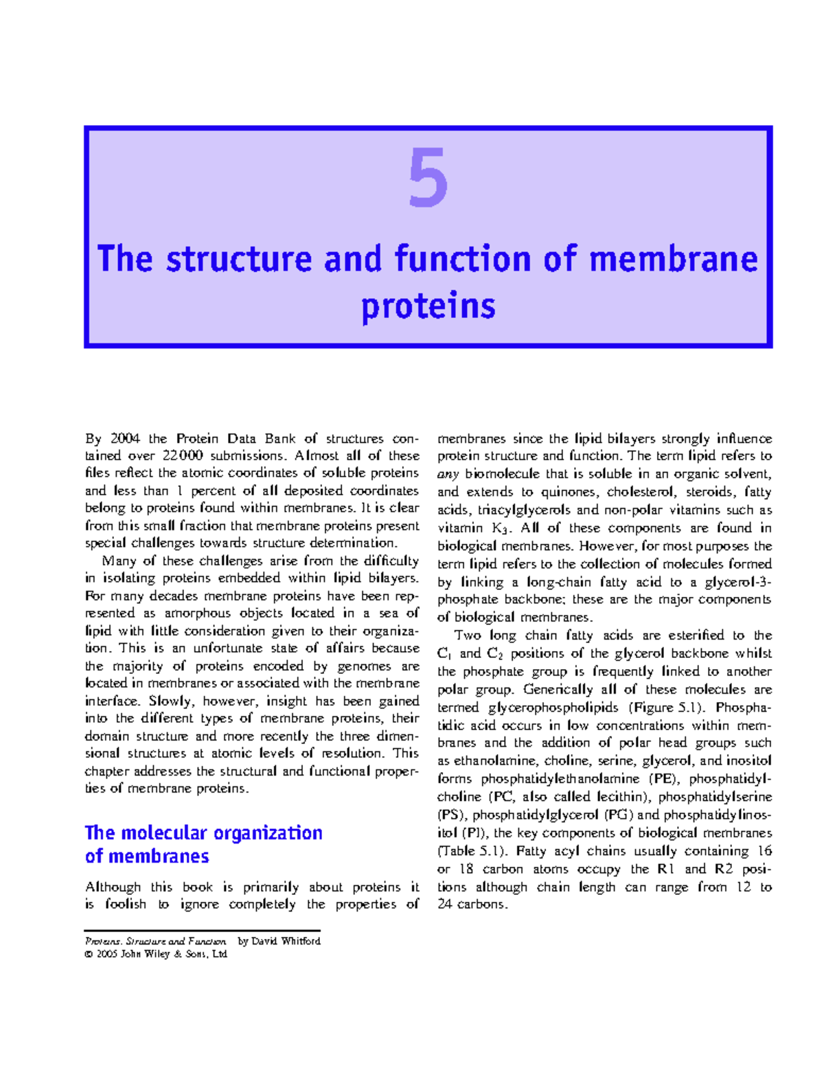 The Structure and Function of Membrane Proteins: Insights (BIO 101 ...
