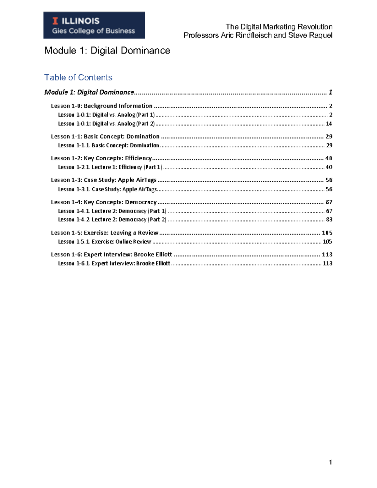 C2-w1 - hay - Professors Aric Rindfleisch and Steve Raquel Module 1 ...