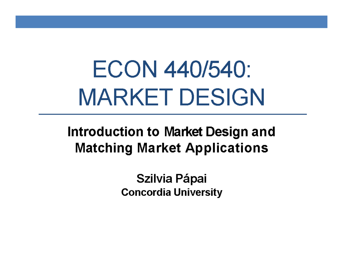 ECON 101: Introduction to Market Design and Matching Applications - Studocu