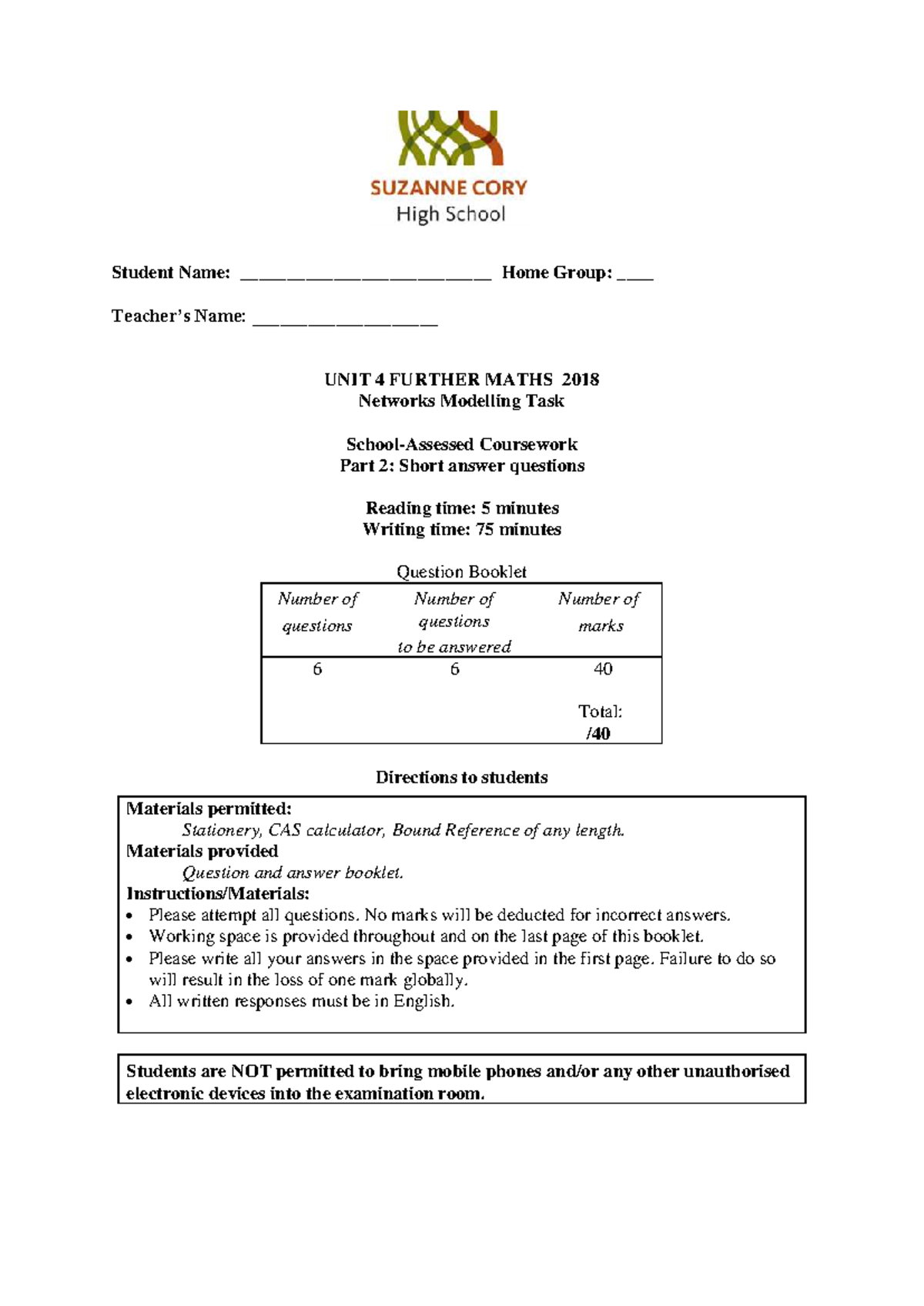 UNIT 4 FURTHER MATHS 2018 Networks Modelling Task SAC Solutions - Studocu