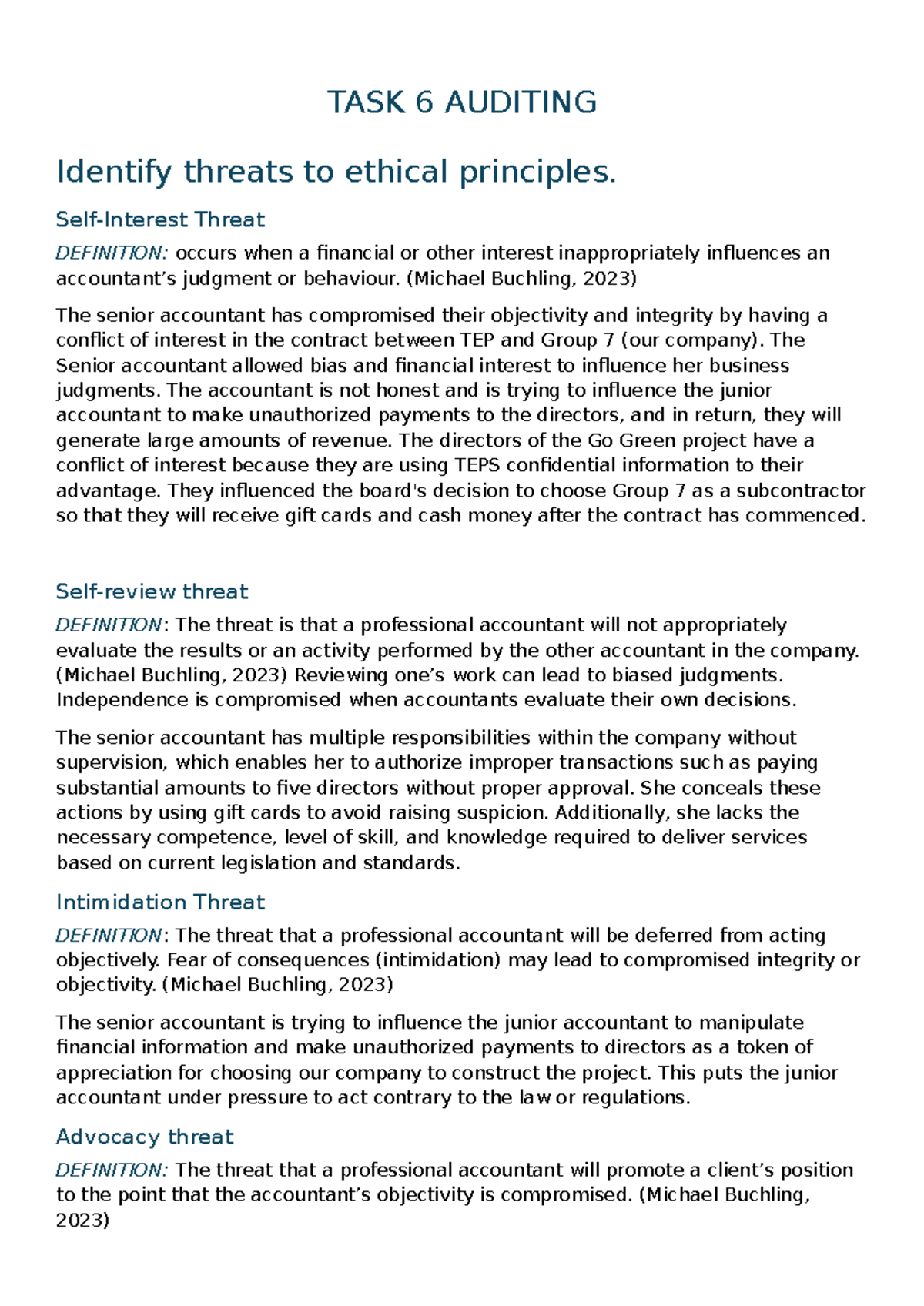 Task 6 Auditing - Task 6 work - TASK 6 AUDITING Identify threats to ...