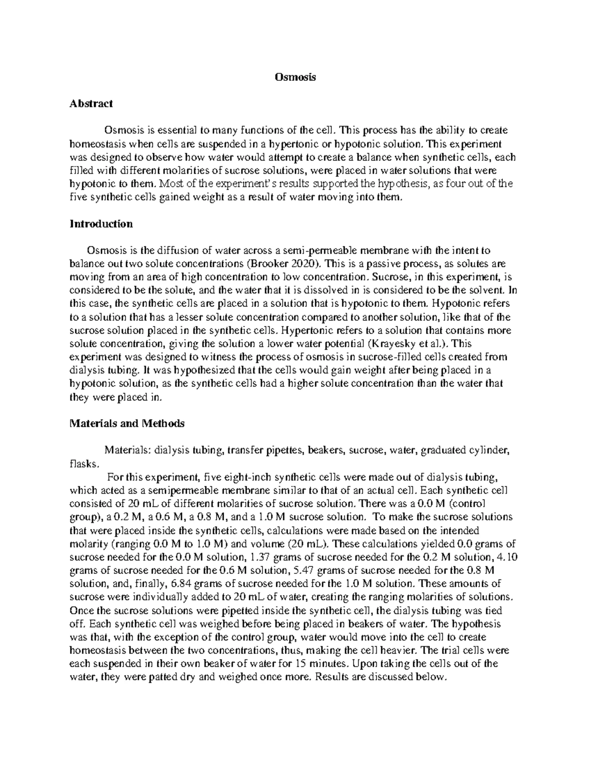Osmosis and Diffusion Lab Report - Osmosis is the movement of H 2 0 ...