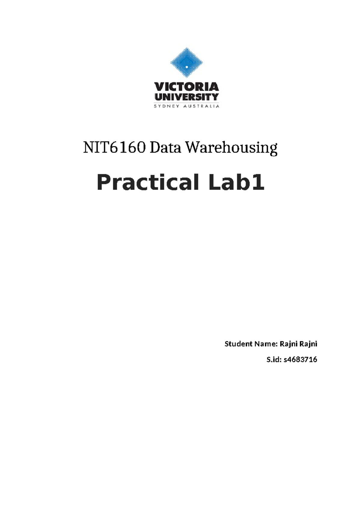 Lab1_assignment - NIT6160 Data Warehousing Practical Lab Student Name ...