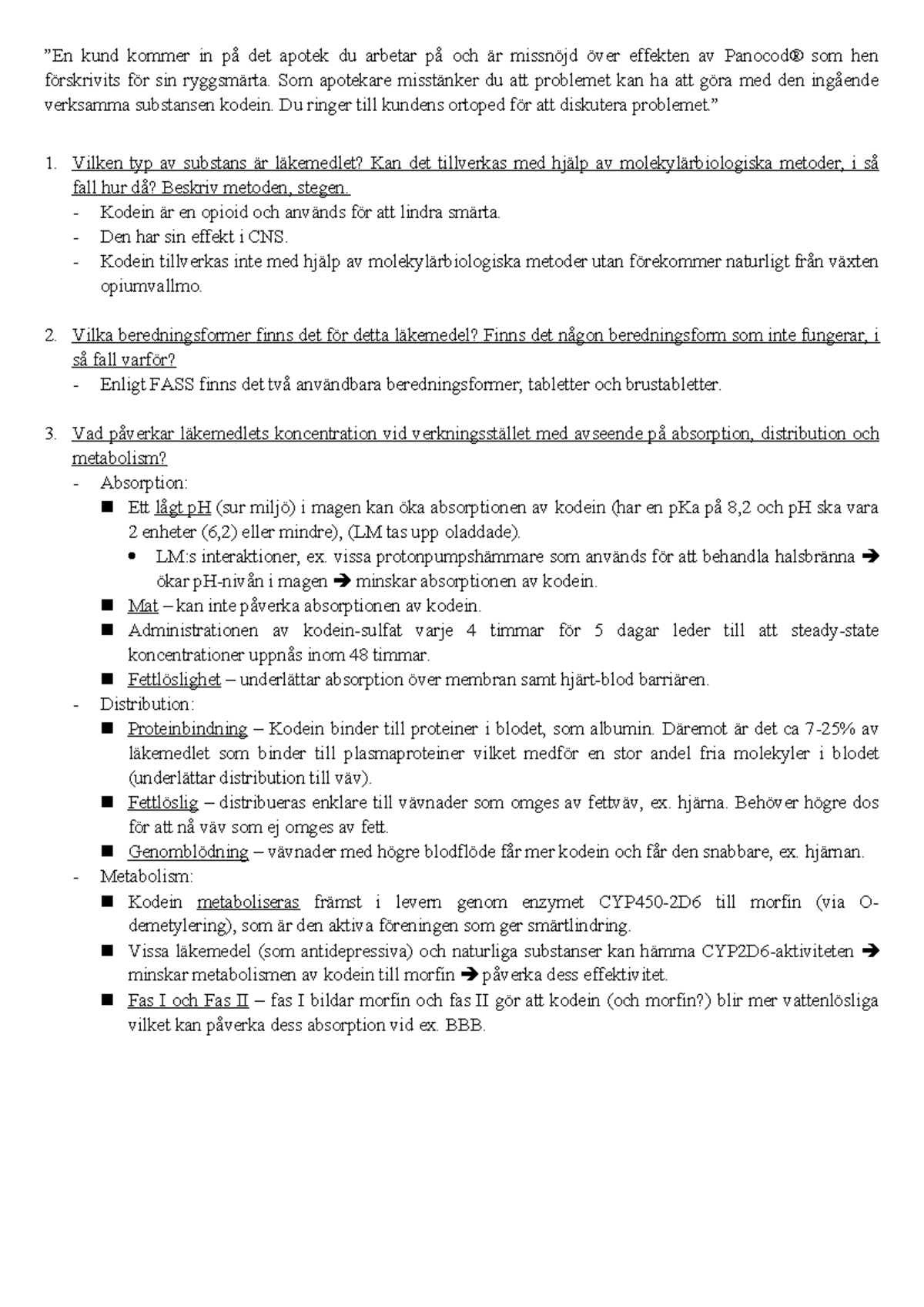 PU3 - Kodein och dess Farmakologiska Egenskaper och Risker - Studocu