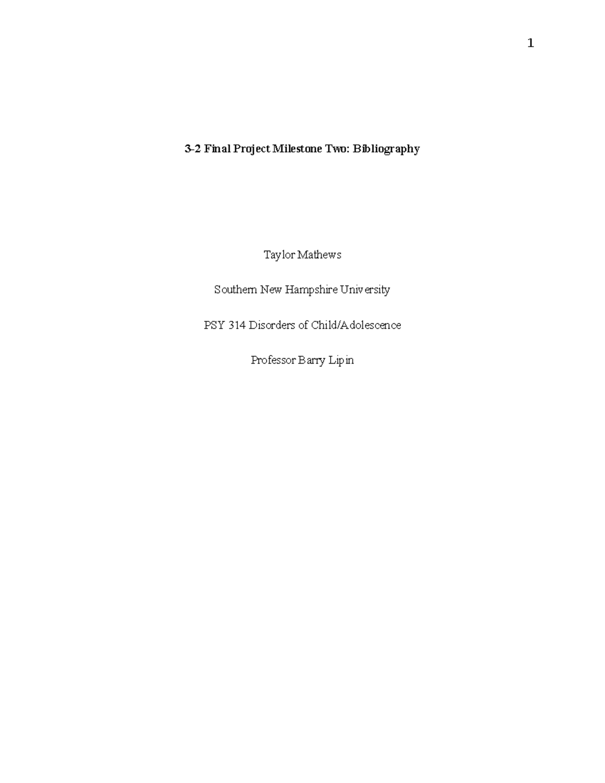 PSY 314 Final Project Milestone Two: Bibliography on Autism ...