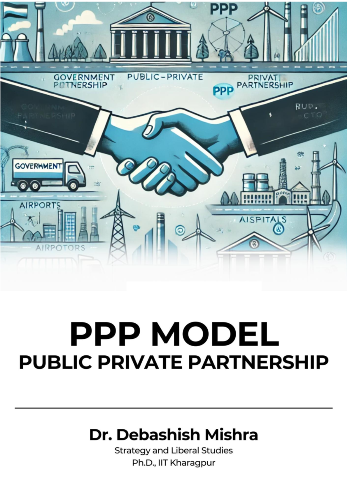 PPP Model: Understanding Partnerships for Economic Growth and ...