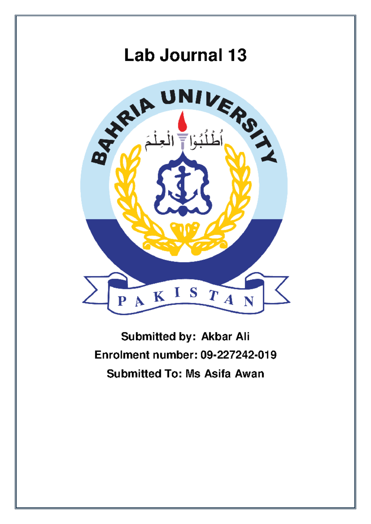 Cpp labjournal 13..cpp akbar - Lab Journal 13 Submitted by: Akbar Ali ...