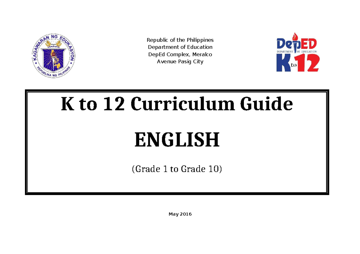 K-12 - K to 12 Curriculum Guide - K to 12 Curriculum Guide ENGLISH ...