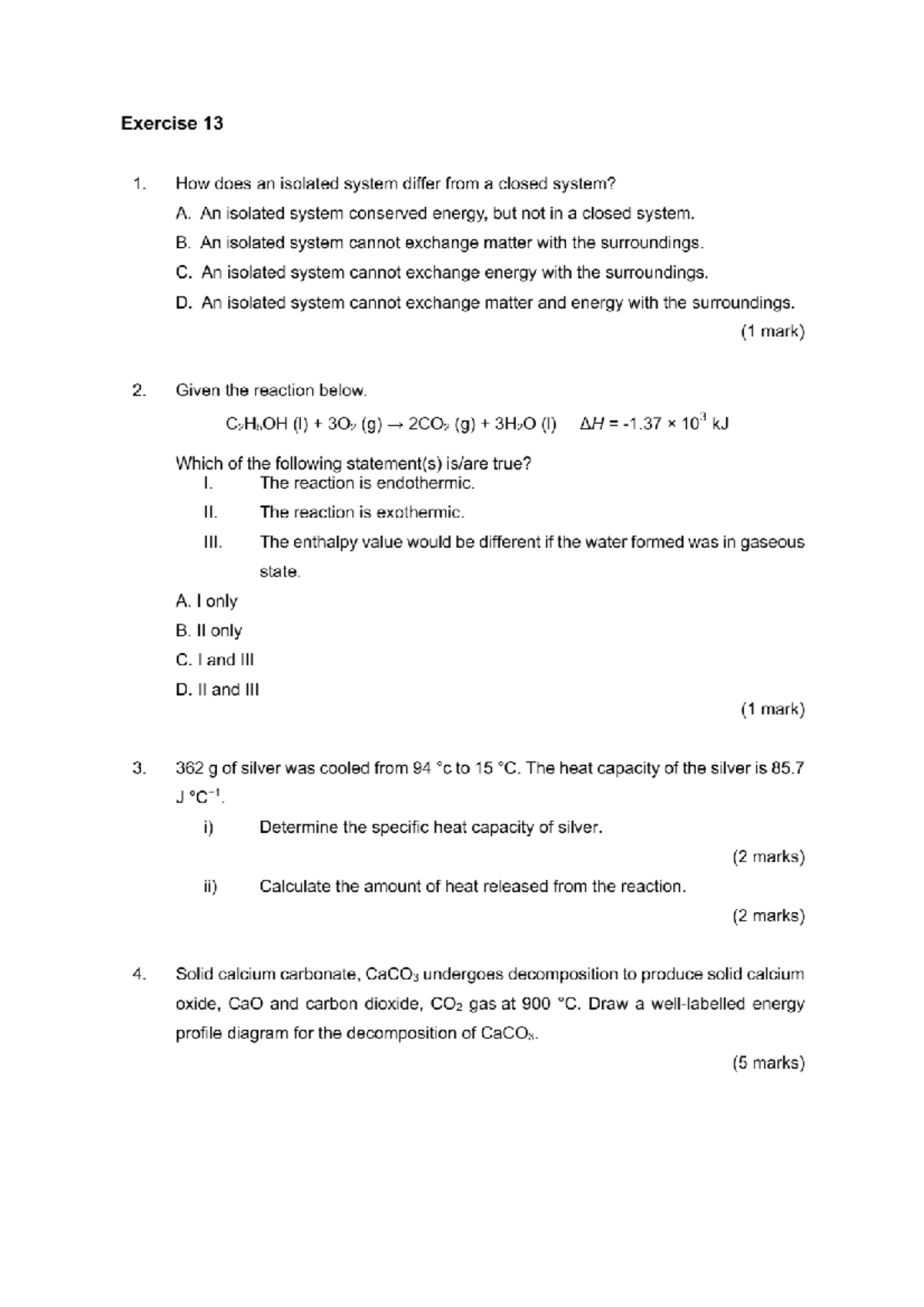 CHM092 Tutorial 13 - Exercise 13 1. How does an isolated system differ ...