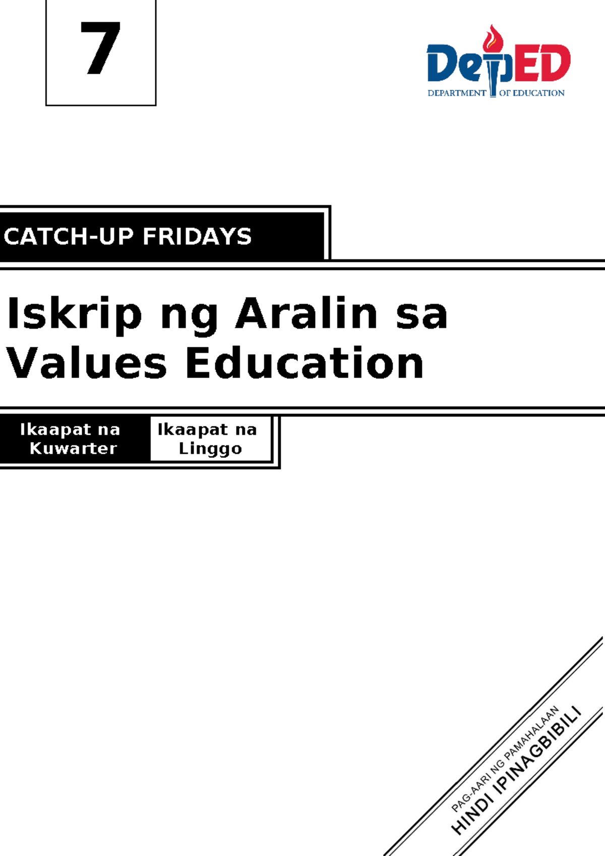 CO 2024 LS Grade 7 Values ED Q4 W4 - Catch-Up Lessons and Activities ...