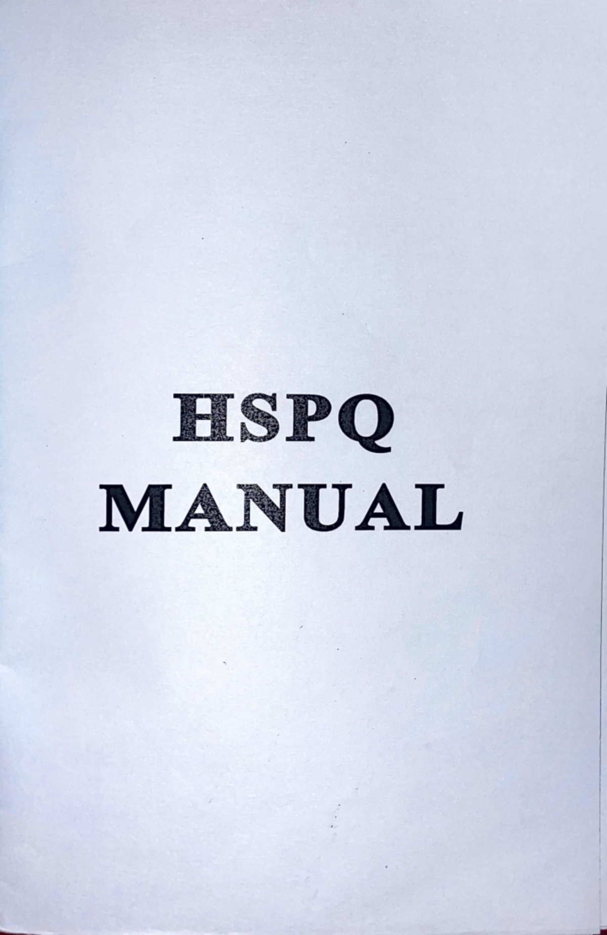 HSPQ Manual Summary: Overview and Test Administration Details - Studocu