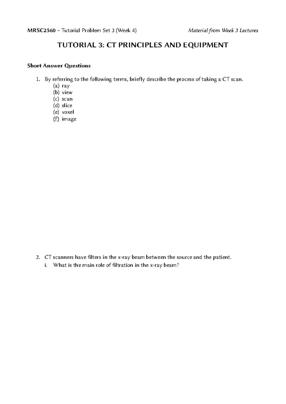 MRSC2560 Tutorial Problem Set 3: CT Principles & Equipment - Studocu