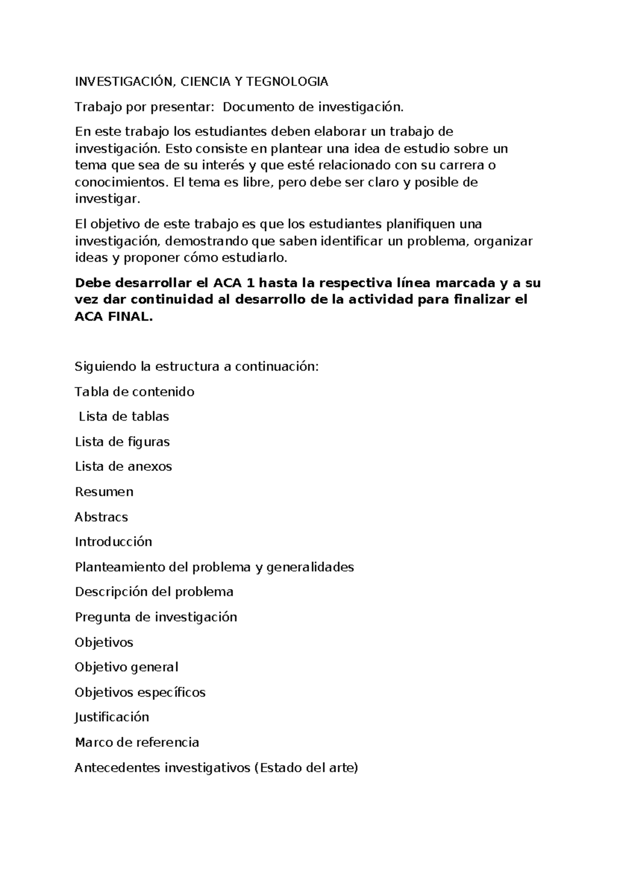 INVESTIGACIÓN Y CIENCIA ACA 1: Directivas para Informe Final - Studocu