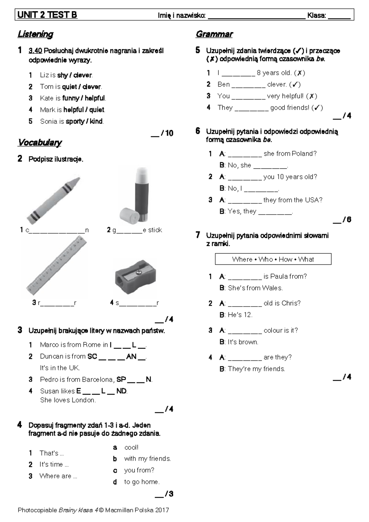 UNIT 2 TEST B: Listening & Grammar Practice for Klasa 4 - Studocu