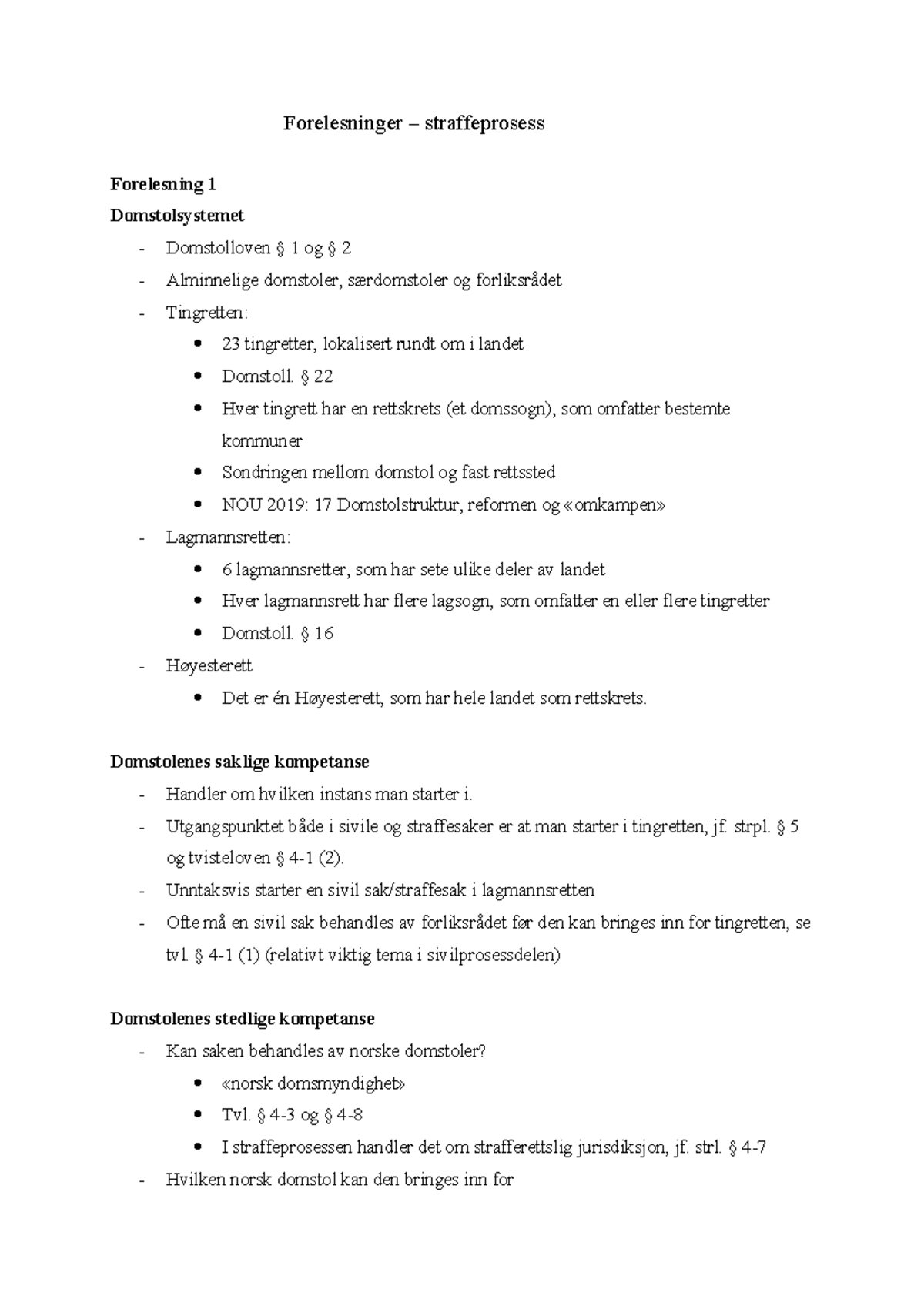 Forelesninger i straffeprosess: Domstolsystemet og Behandlingsformer ...