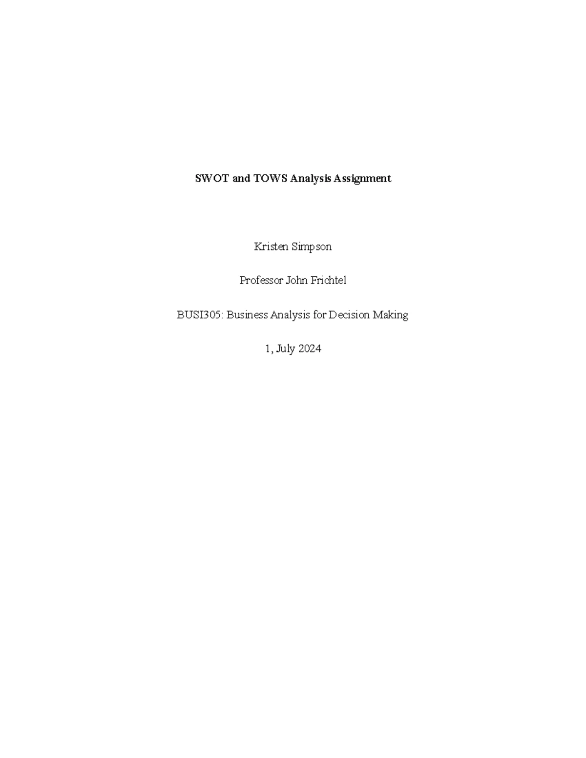 BUSI305: IFE, EFE, and IE Matrix Analysis Assignment - Studocu
