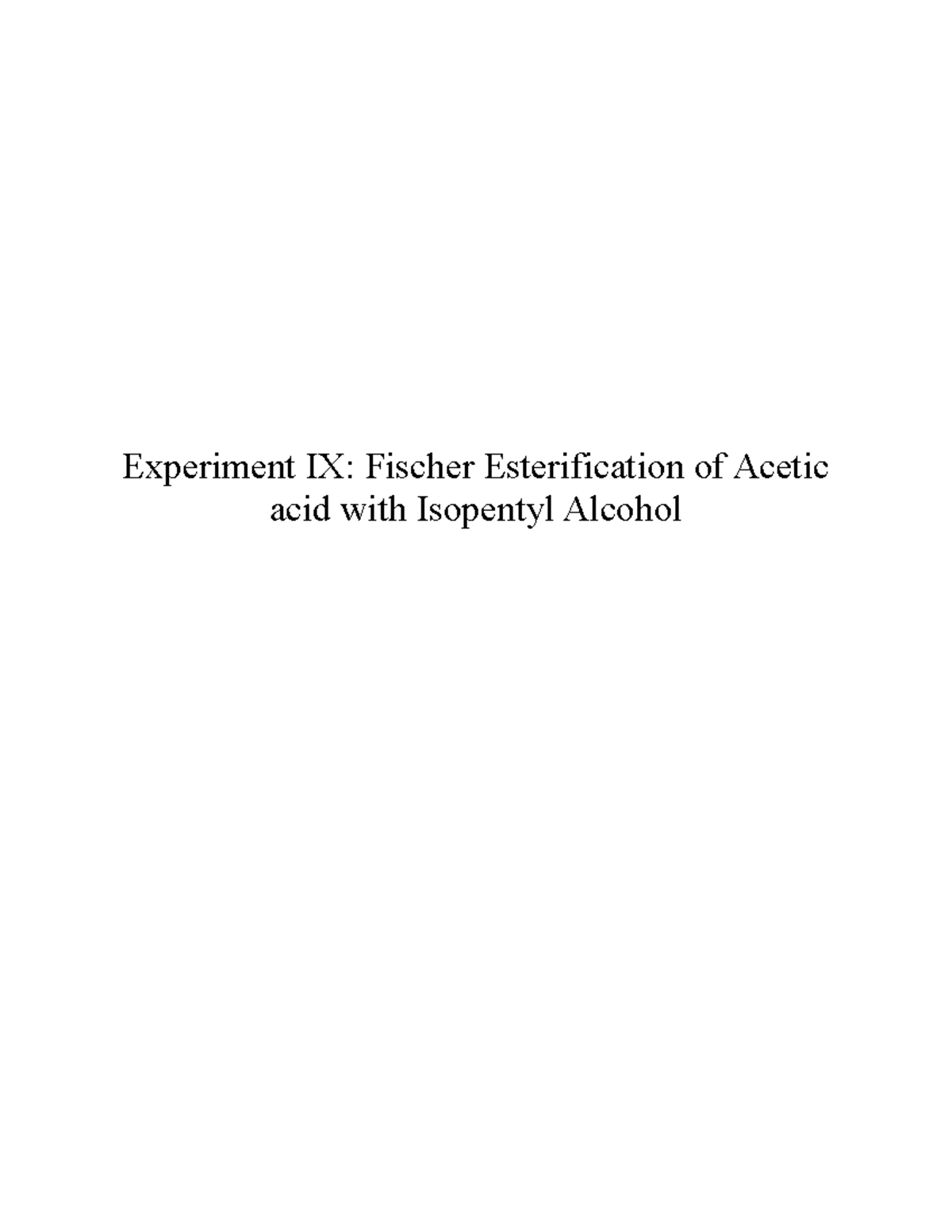 Fischer Esterification of Acetic acid with Isopentyl Alcohol ...