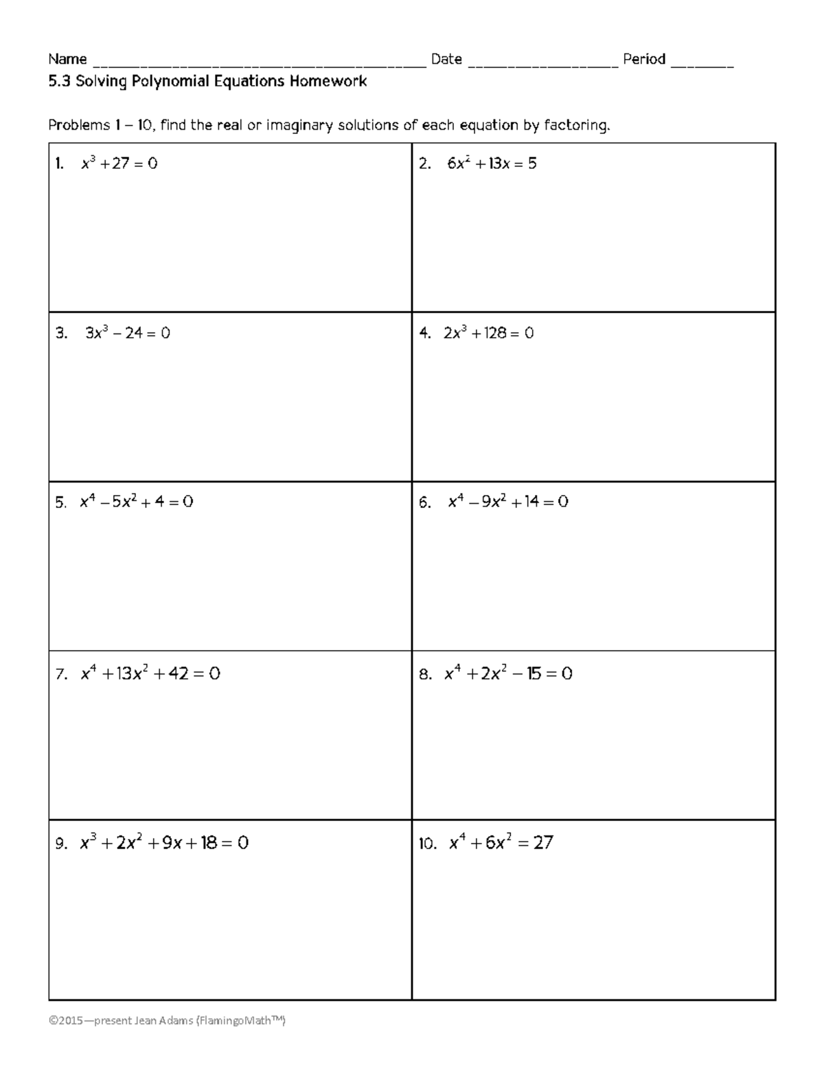 3 Solving Polynomial Equations HW Edited-1 - ©2015—present Jean Adams ...