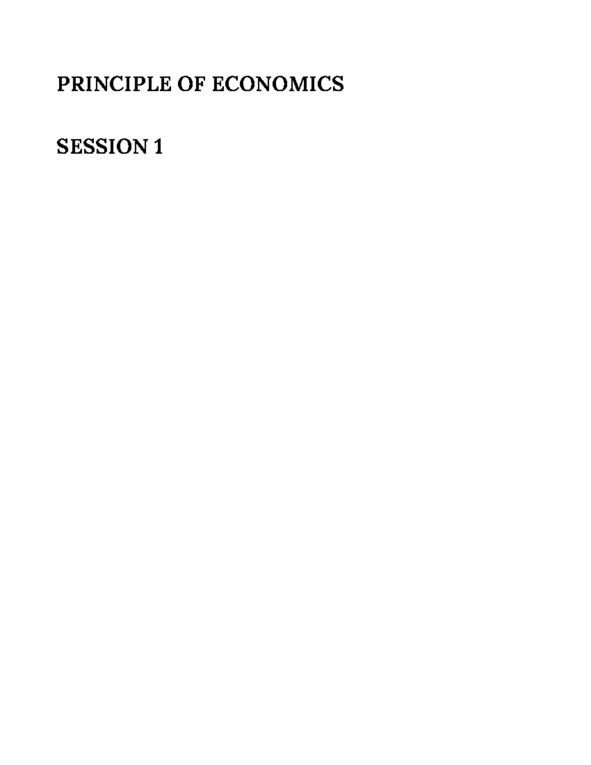 Principle of Economics (ECO101) Session 1: Key Concepts and Definitions ...