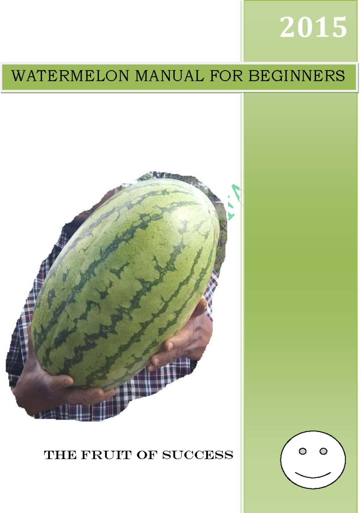 Watermelon Farming Manual: A Beginner's Guide to Cultivation Techniques ...