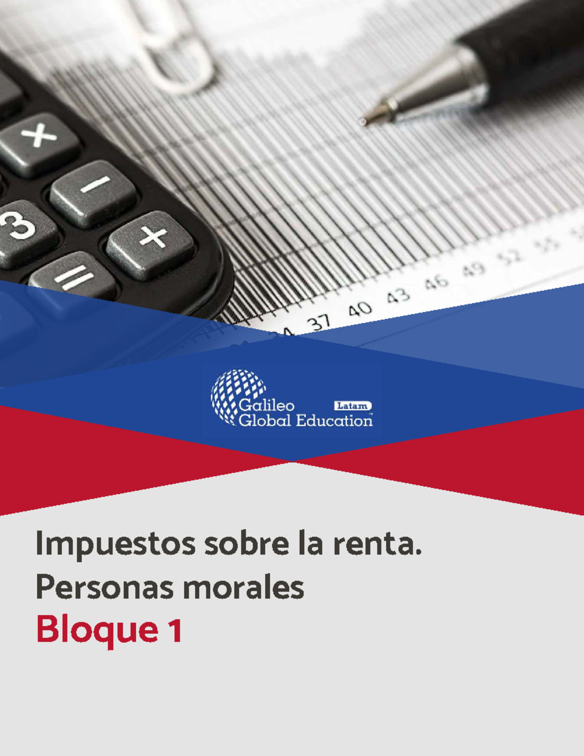 Impuesto sobre la Renta para Personas Morales - Bloque 1 (ISR) - Studocu