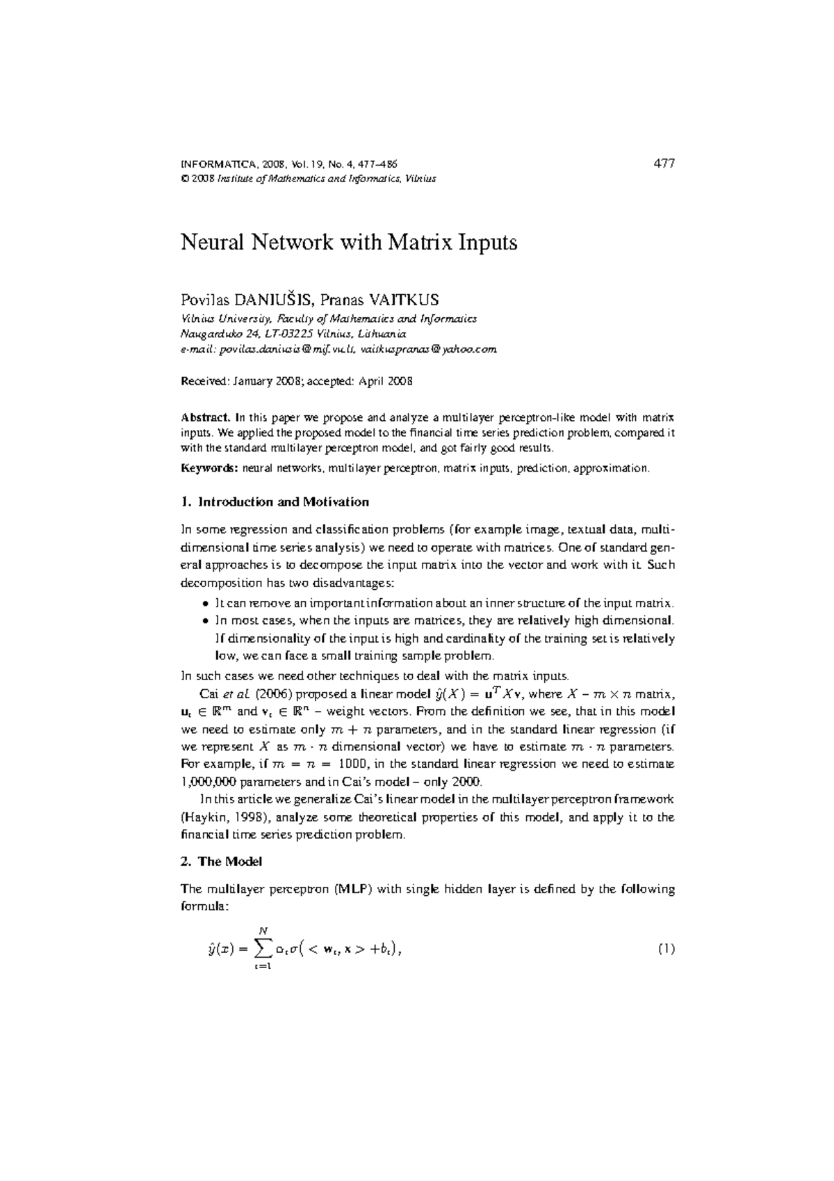 Neural Network with Matrix Inputs - INFORMATICA, 2008, Vol. 19, No. 4 ...
