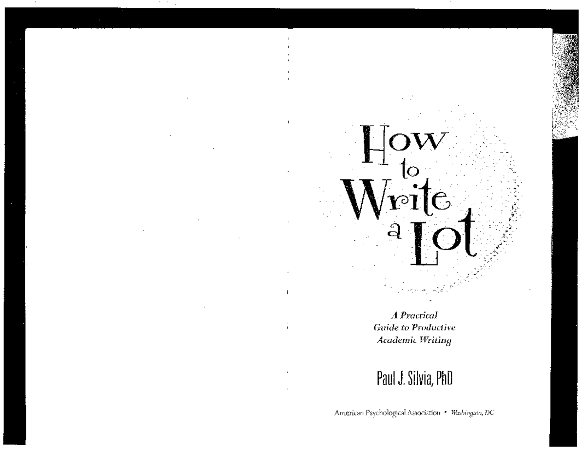 How to Write a Lot: A Practical Guide to Productive Academic Writing ...