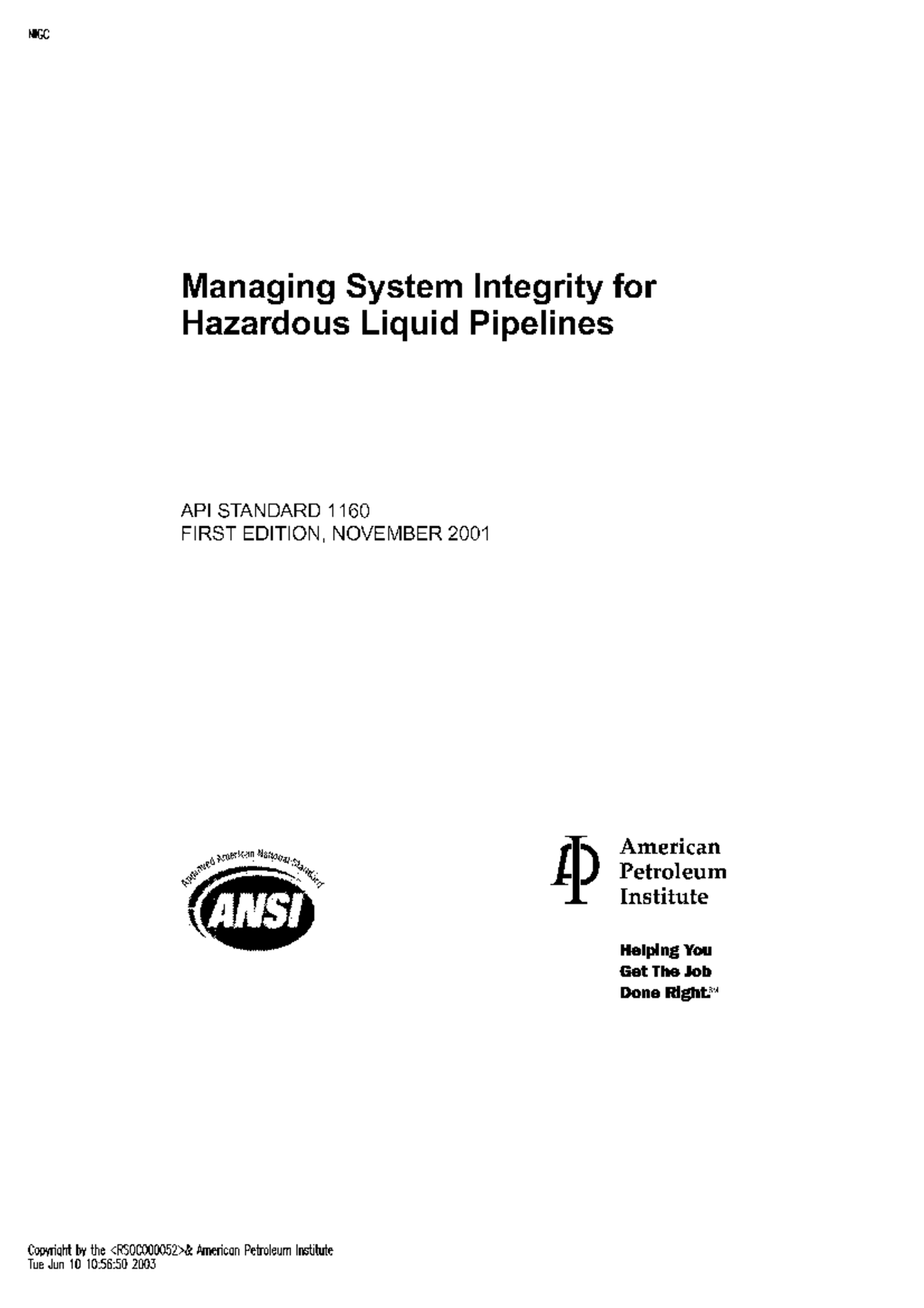 NIGC API 1160: Managing System Integrity for Hazardous Liquid Pipelines ...
