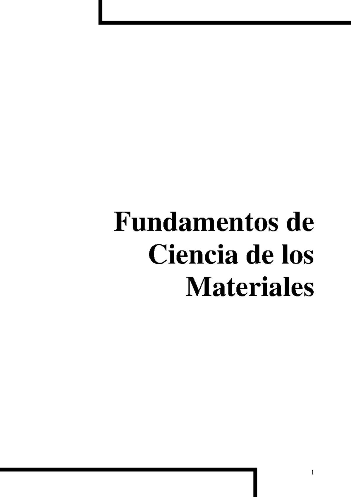 Cuestionario Práctica 1 - Fundamentos de Ciencia de los Materiales ...
