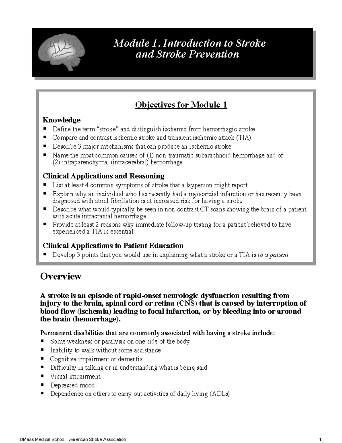 Module 1. Introduction to Stroke - Overview A stroke is an episode of ...