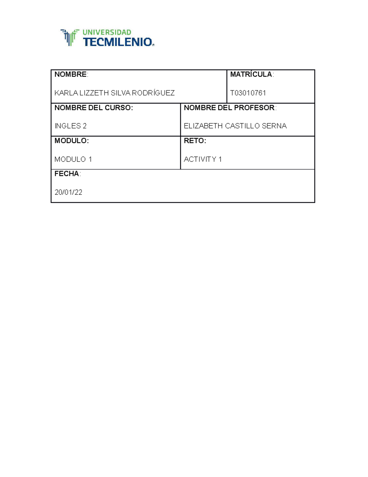 Actividad 1 de Ingles nivel 2 universidad - NOMBRE : KARLA LIZZETH ...