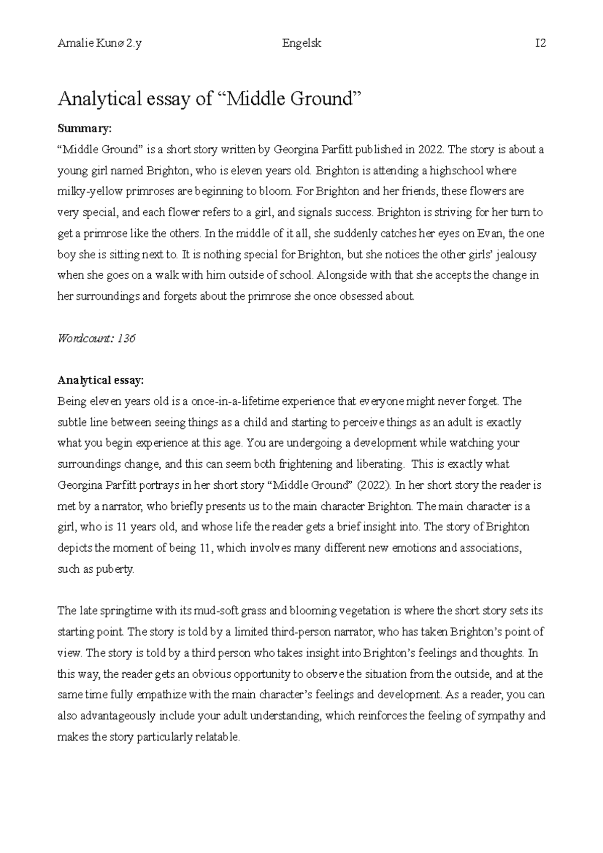 Analytical essay of Middle Ground - Amalie Kunø 2 Engelsk I Analytical ...