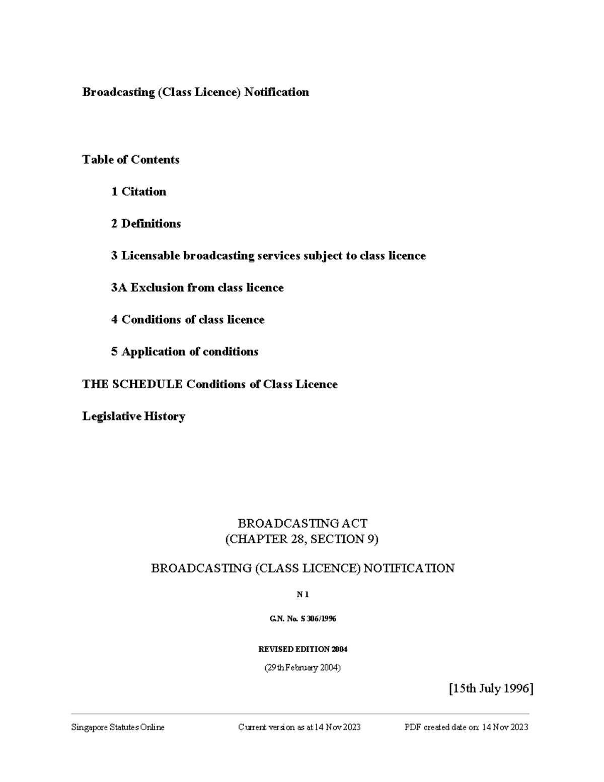 Broadcasting (Class Licence) Notification - Key Conditions ...
