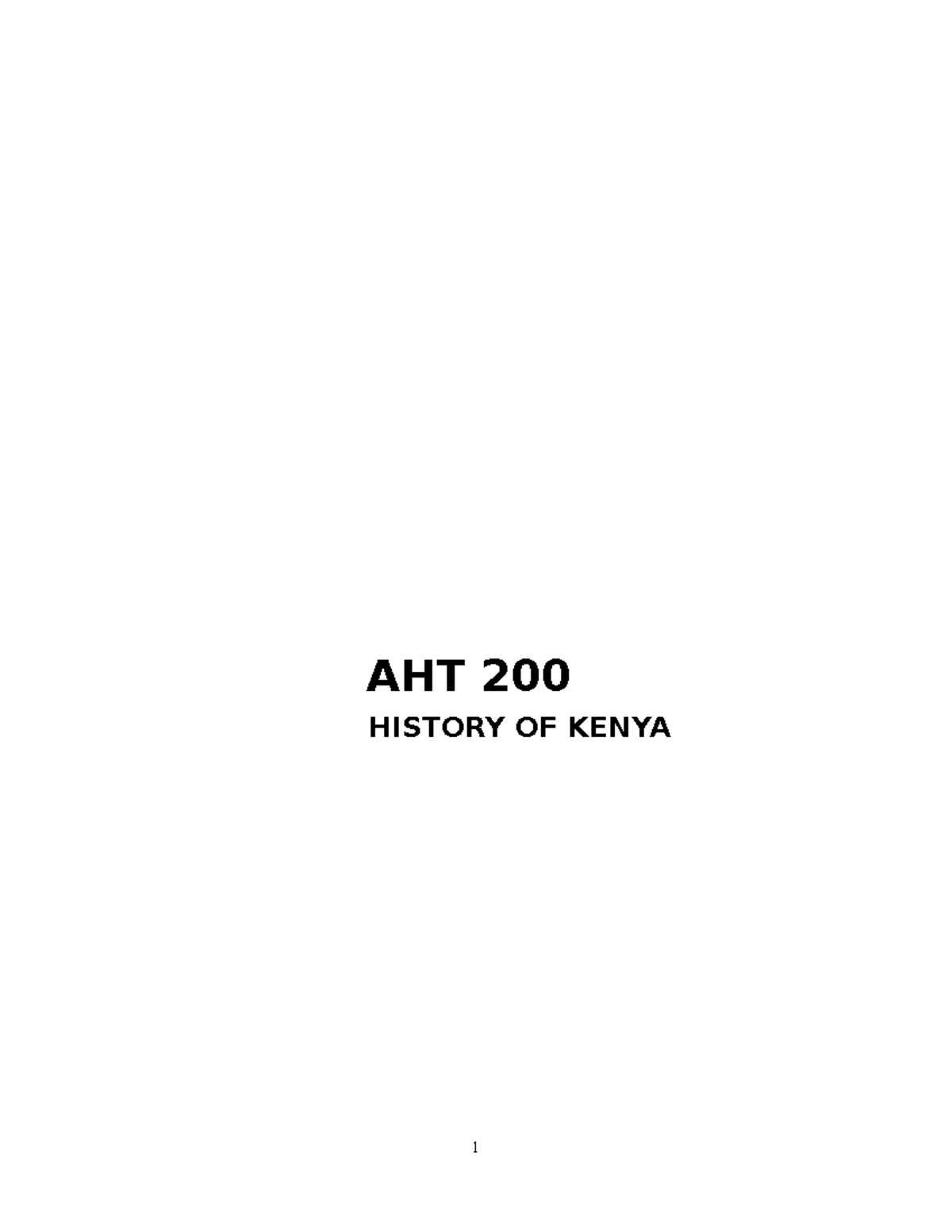 AHT 210: Comprehensive Notes on the History and Geography of Kenya ...