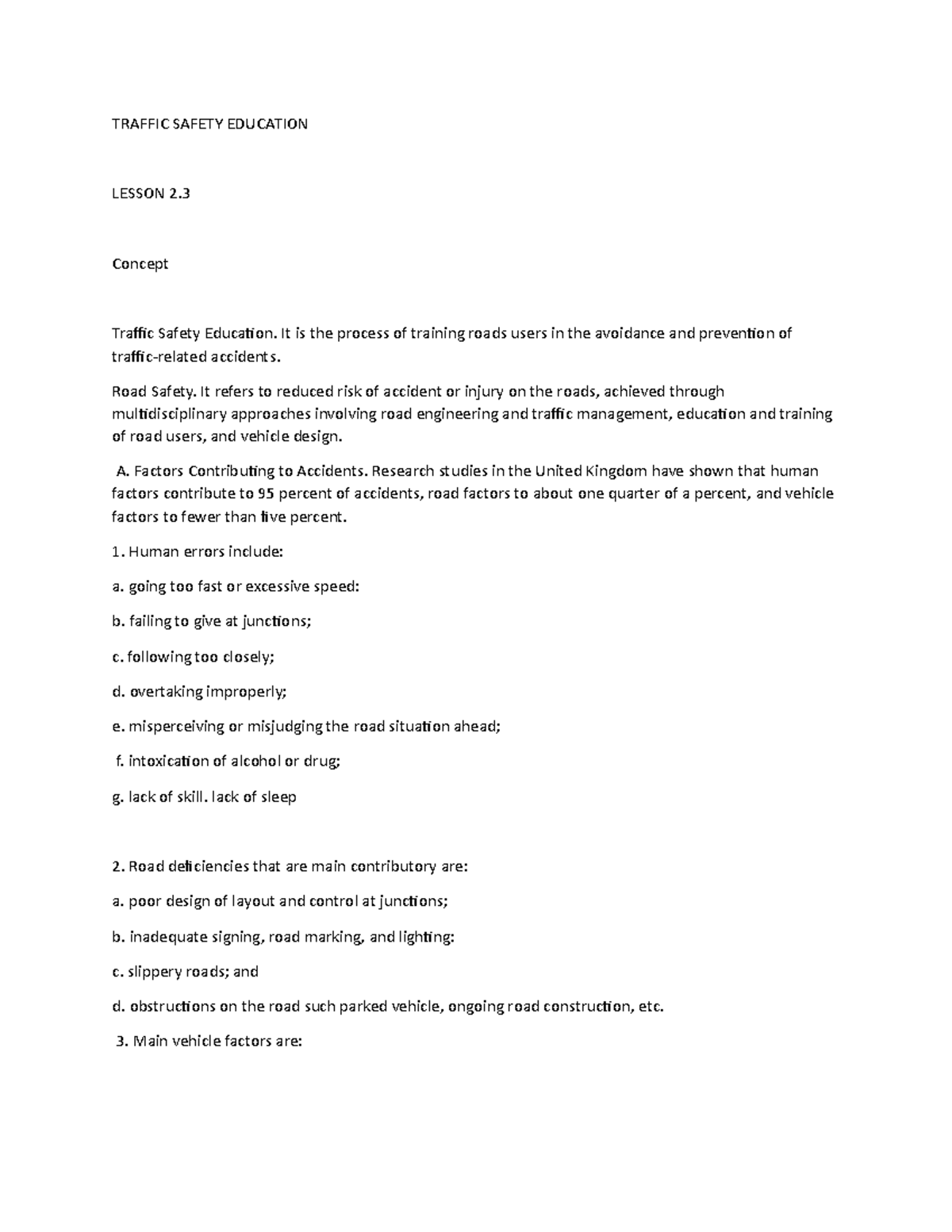 Traffic management and accident investigation with driving module 2 ...