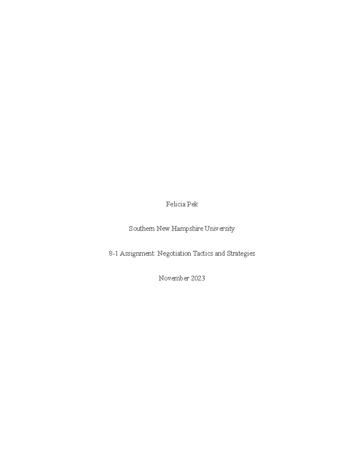 8-1 Assignment: Effective Negotiation Tactics and Strategies - Studocu