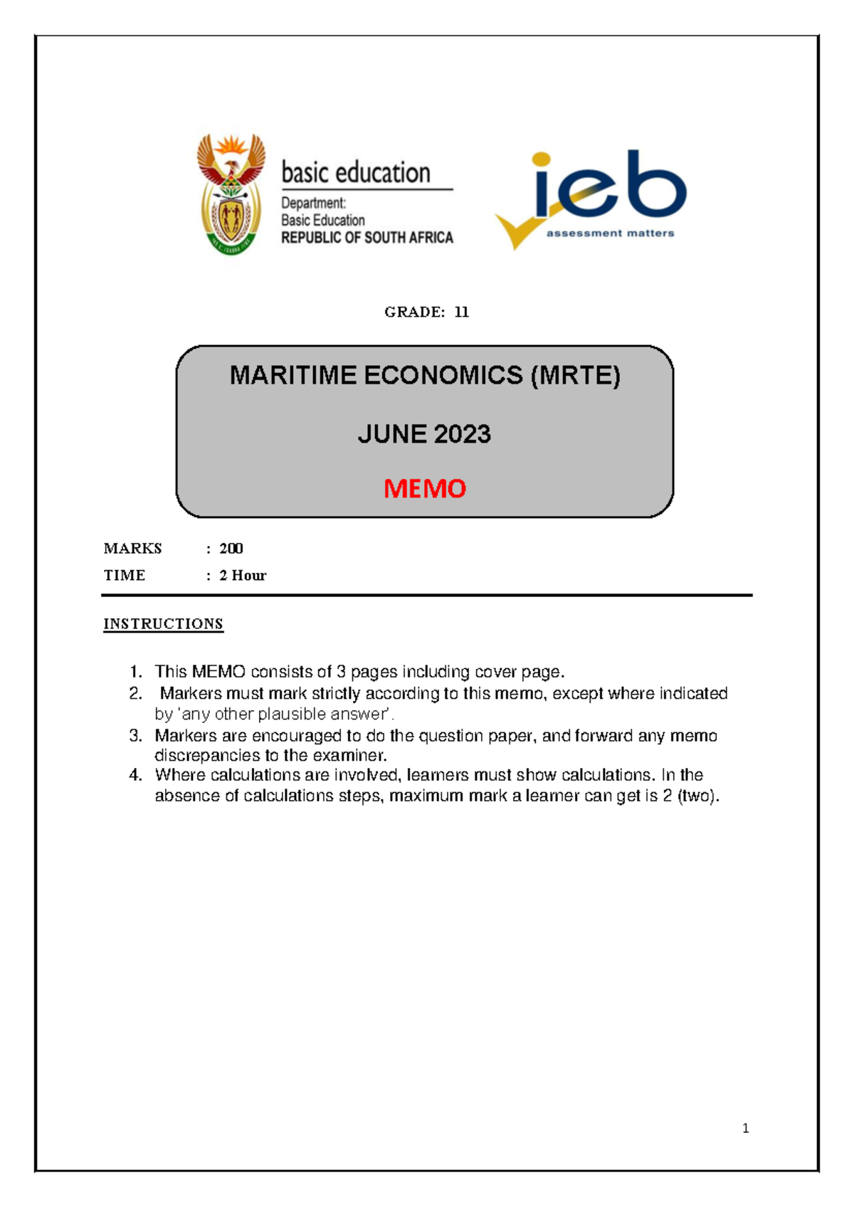 GRADE 11 MARITIME ECONOMICS (MRTE) JUNE 2023 MEMO MARKS: 200 - Studocu