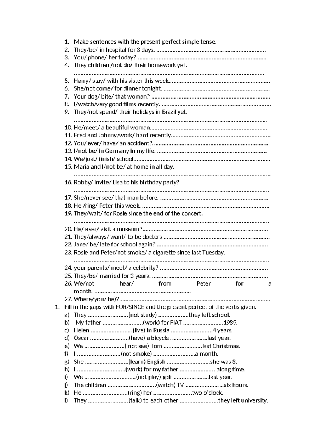 Present-perfect-simple 24964 - Make sentences with the present perfect ...