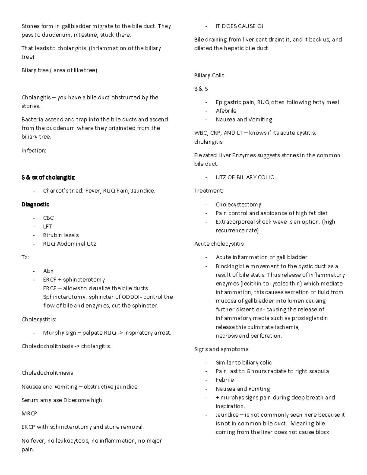 Notes Choledocholithiasis - Stones form in gallbladder migrate to the ...