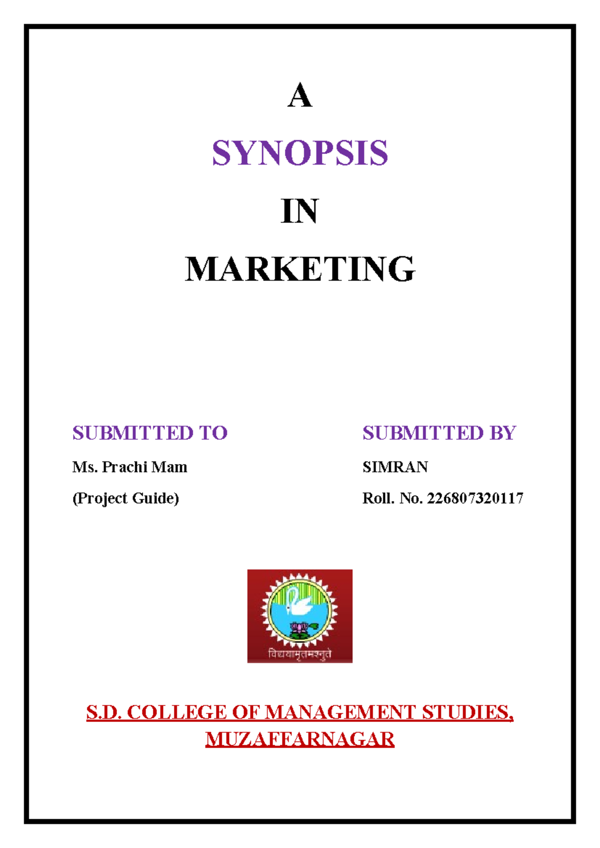 BBA Project Report Synopsis in Marketing - Roll No. 226807320117 - Studocu