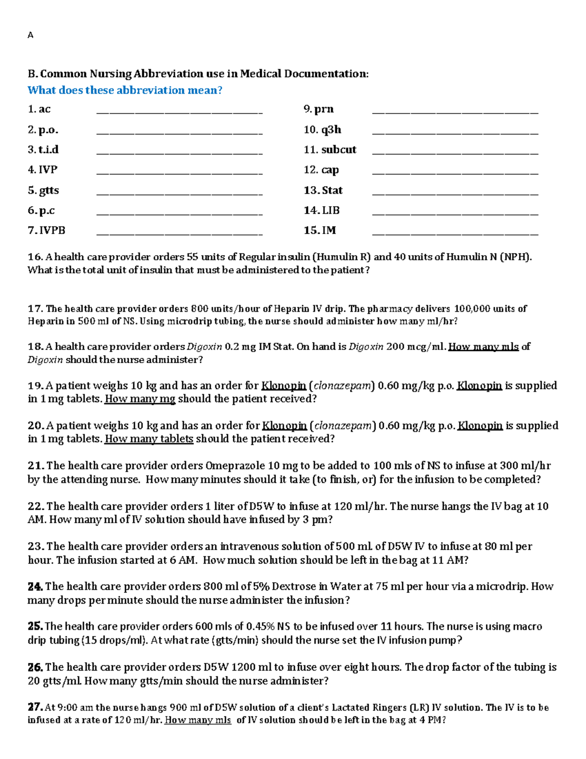 Nursing Dosage Calculation Practice Questions (NURS 101) - A B. Common ...