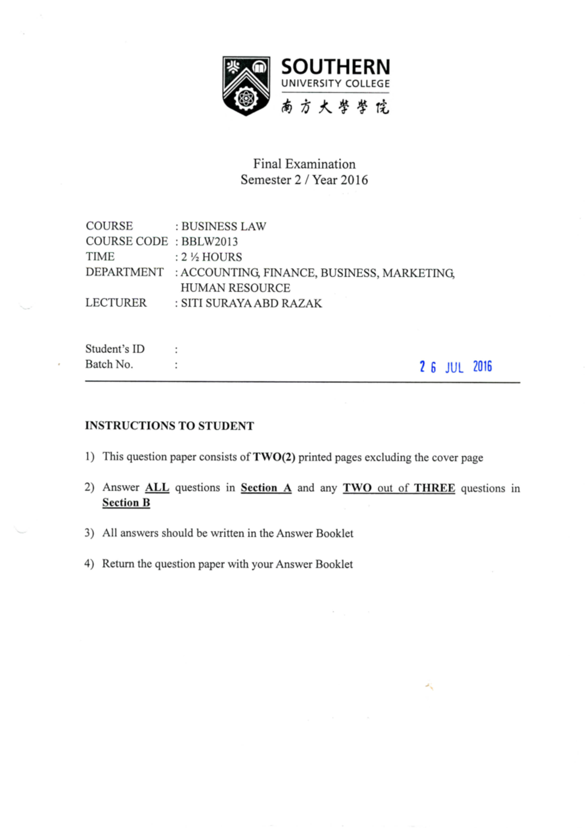 Exam 8 June 2016, questions - SOUTHERN UNIVERSITY COLLEGE Final ...