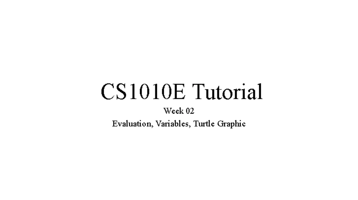 Week02 - Week 2 tutorial - CS1010E: Programming Methodology Week 02 ...