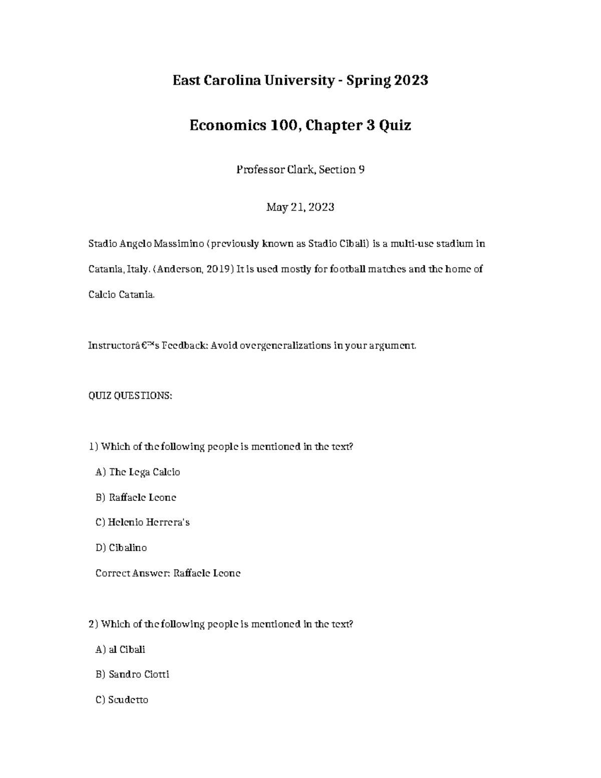 Economics 100 Chapter 3 QUIZ - East Carolina University - Spring 2023 ...