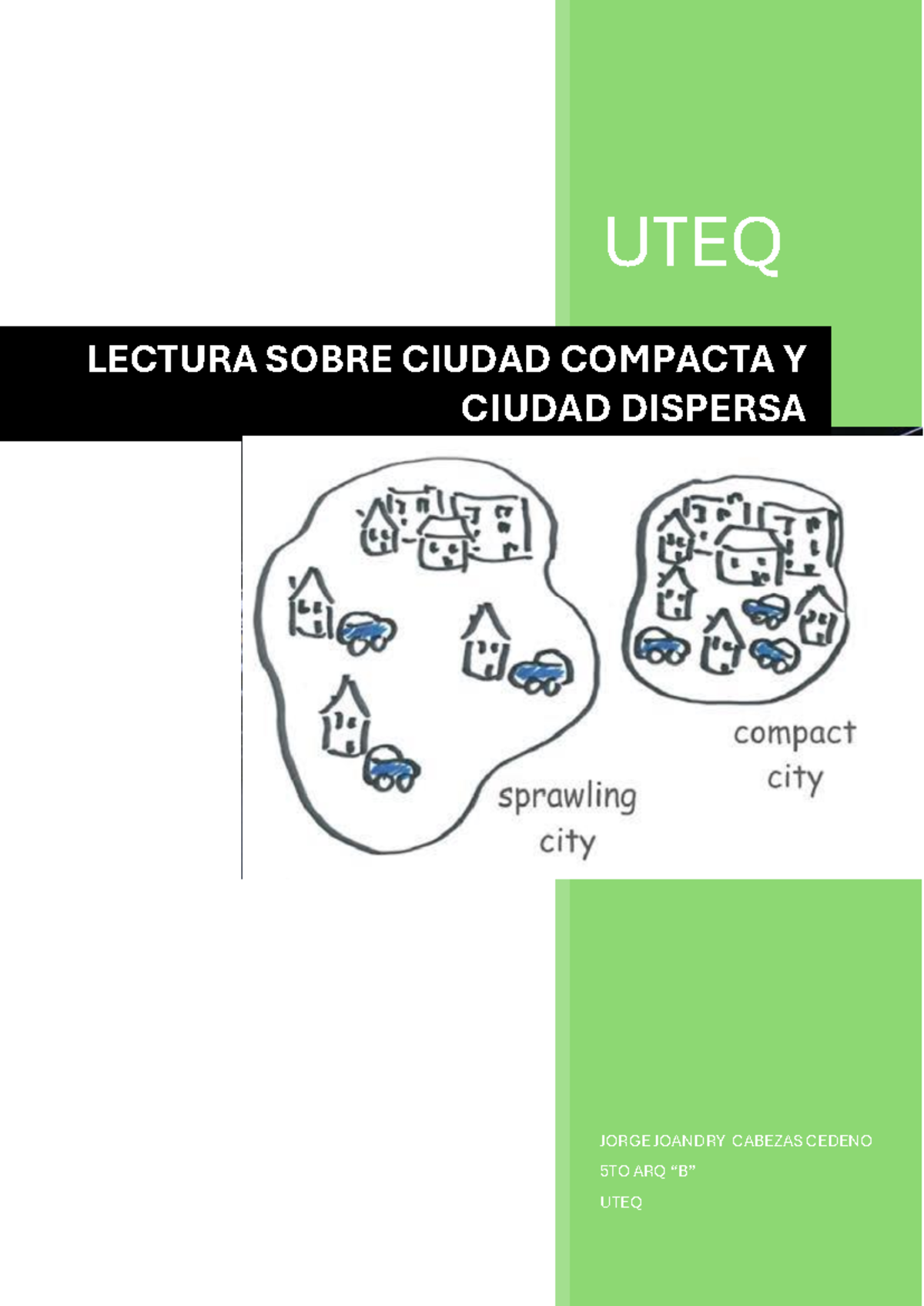 Ciudad Compacta Y Dispersa - UTEQ JORGE JOANDRY CABEZAS CEDENO 5TO ARQ ...