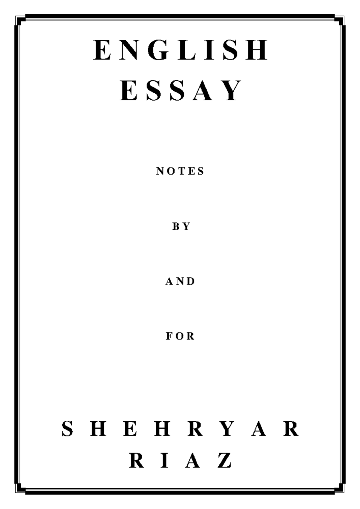 ENGLISH ESSAY NOTES (2016-2024) by Shehryar Riaz - Studocu