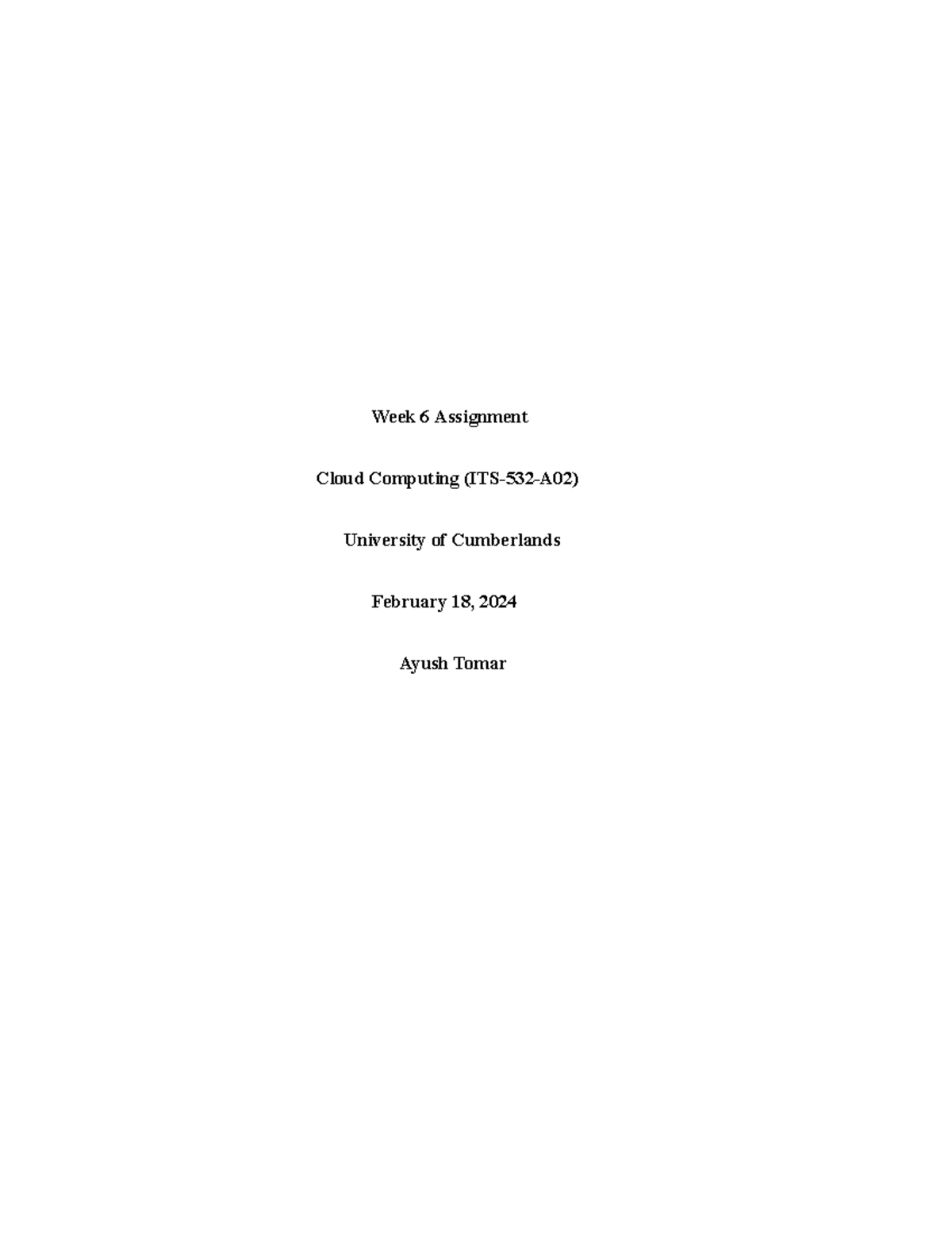 Week 6 Assignment - Week 6 Assignment Cloud Computing (ITS-532-A02 ...