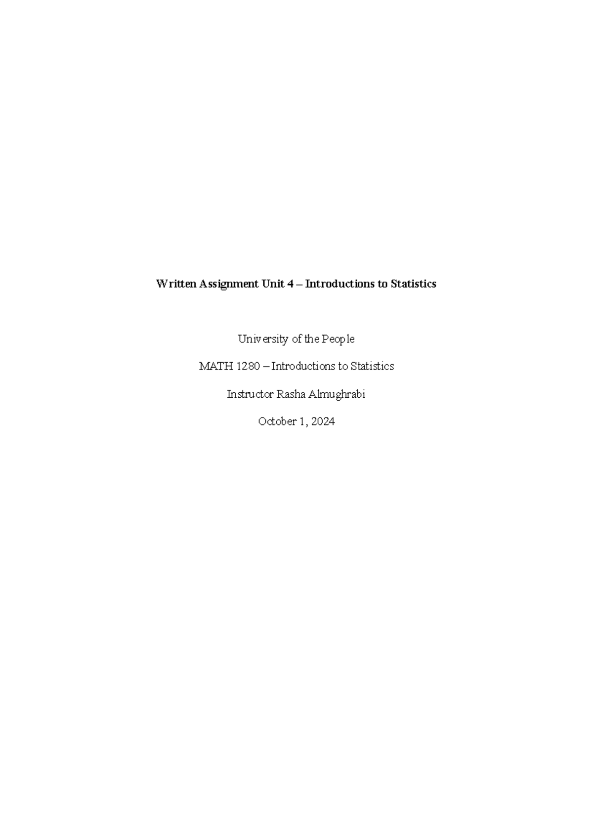MATH 1280 Written Assignment Unit 4: Intro to Stats Analysis - Studocu