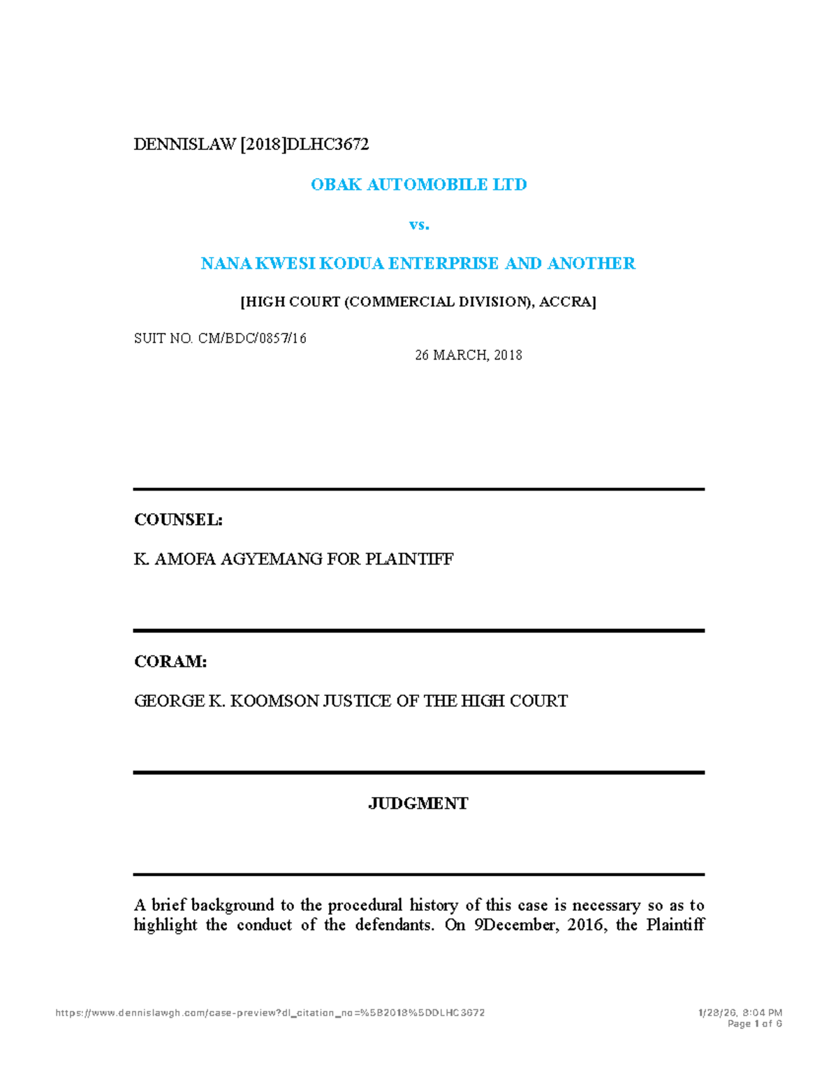 CASE STUDY: OBAK AUTOMOBILE LTD vs. NANA KWESI KODUA ENTERPRISE - Studocu