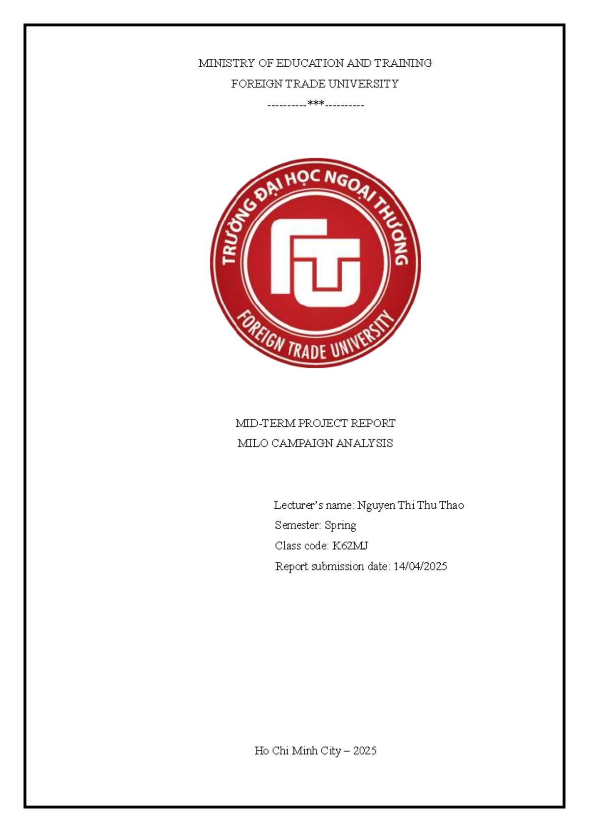 MILO Campaign Analysis Report (K62MJ) - Mid-Term Project - Studocu